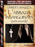 L’abbazia insanguinata - parte seconda