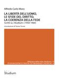 La libertà dell’uomo, le sfide del diritto, la coerenza della fede