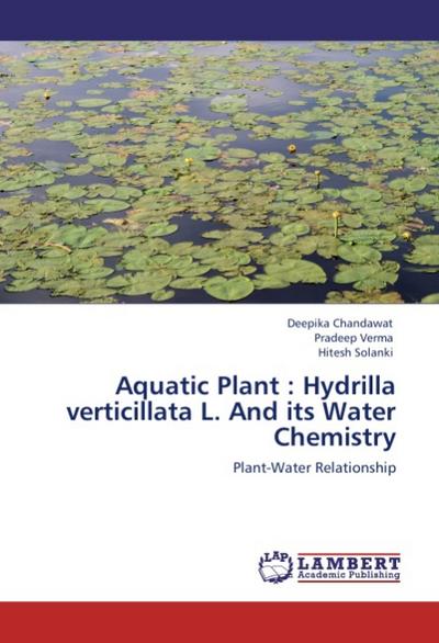 Aquatic Plant : Hydrilla verticillata L. And its Water Chemistry