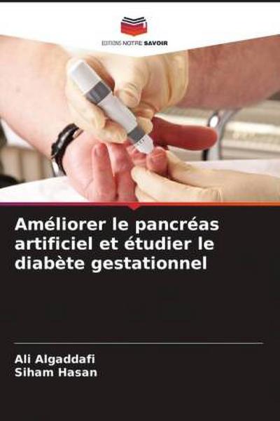 Améliorer le pancréas artificiel et étudier le diabète gestationnel