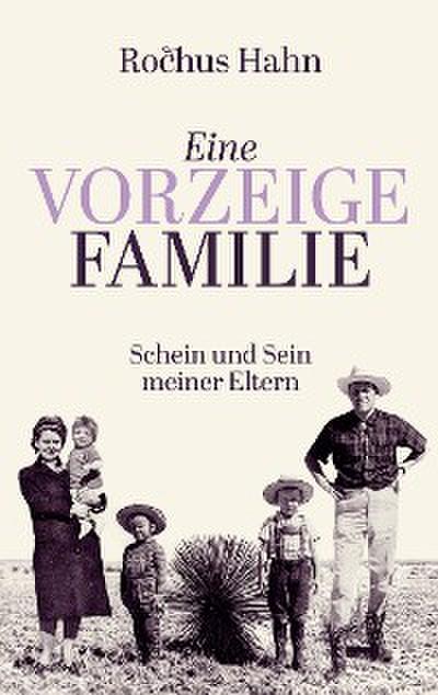 Eine Vorzeigefamilie