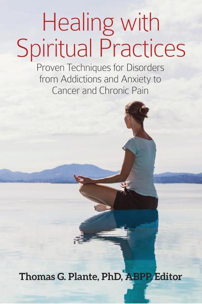 Healing with Spiritual Practices
