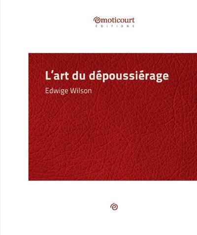 L’art du dépoussiérage