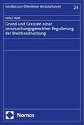 Grund und Grenzen einer verursachungsgerechten Reg