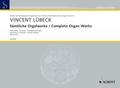 Sämtliche Orgelwerke/Complete Organ Works