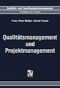Qualitätsmanagement und Projektmanagement