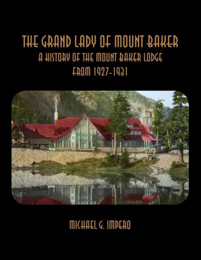 The Grand Lady of Mount Baker
