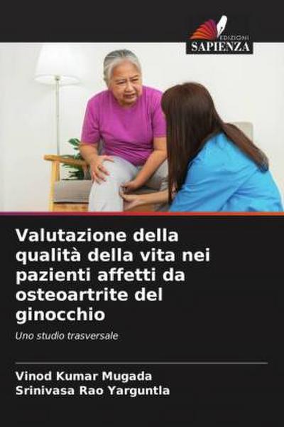 Valutazione della qualità della vita nei pazienti affetti da osteoartrite del ginocchio