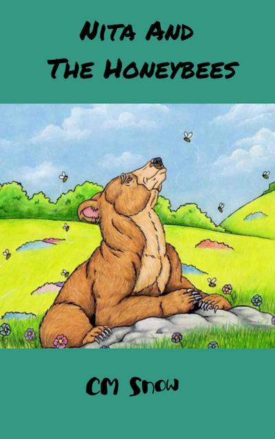 Nita And the Honeybees (The Woodland Adventures, #2)