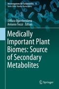 Medically Important Plant Biomes: Source of Second