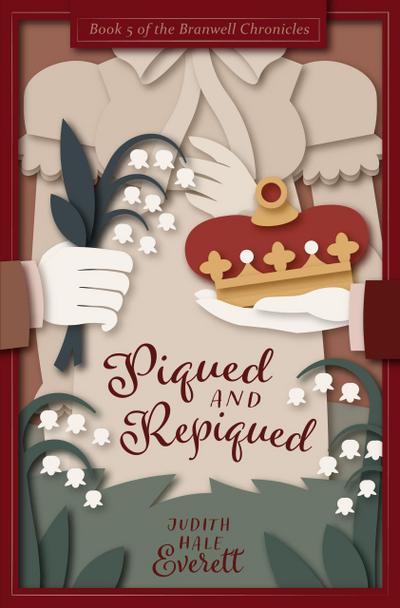 Piqued and Repiqued (The Branwell Chronicles, #5)