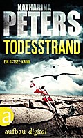 Todesstrand von Katharina Peters | Ebook