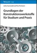 Grundlagen der Konstruktionswerkstoffe für Studium und Praxis