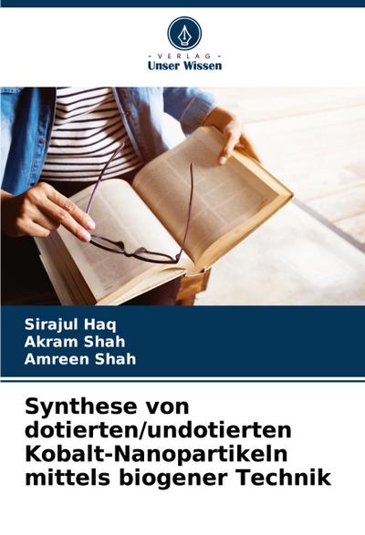 Synthese von dotierten/undotierten Kobalt-Nanopartikeln mittels biogener Technik