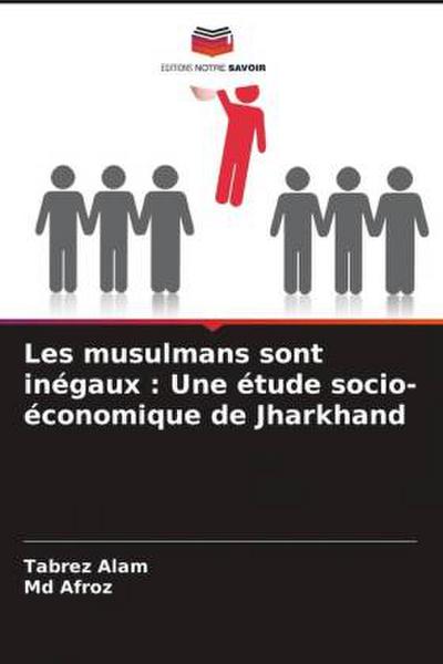 Les musulmans sont inégaux : Une étude socio-économique de Jharkhand
