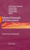 Advanced Nanoscale ULSI Interconnects:  Fundamentals and Applications