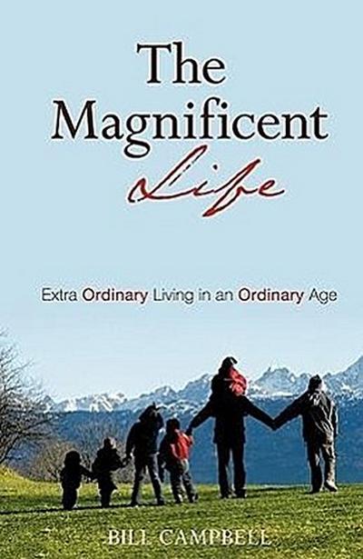 The Magnificent Life