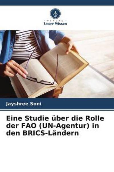 Eine Studie über die Rolle der FAO (UN-Agentur) in den BRICS-Ländern