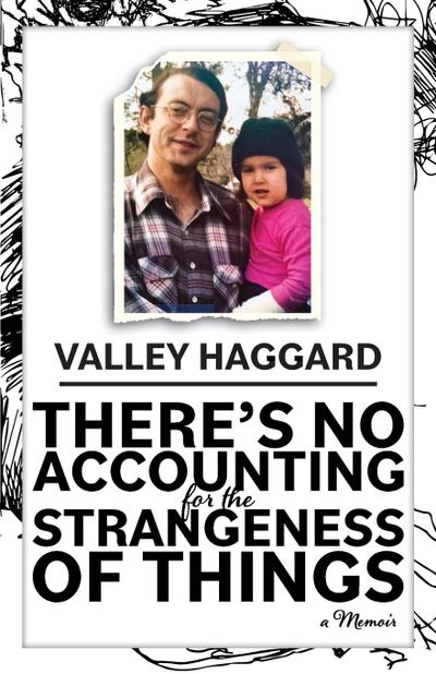 There’s No Accounting for the Strangeness of Things