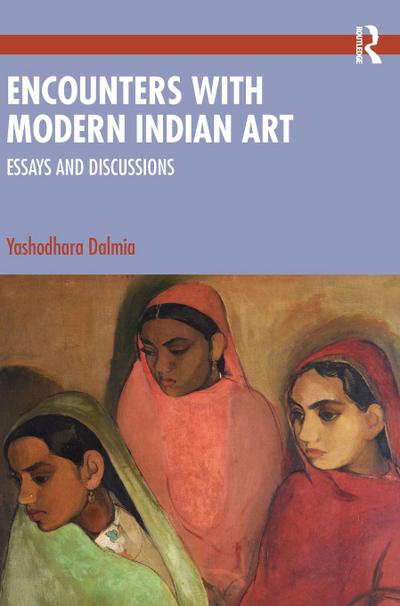Encounters with Modern Indian Art