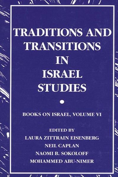 Traditions and Transitions in Israel Studies