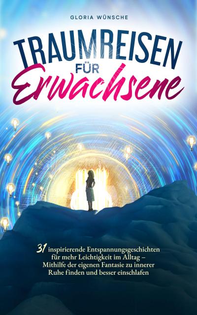 Traumreisen für Erwachsene