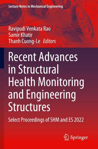 Recent Advances in Structural Health Monitoring and Engineering Structures