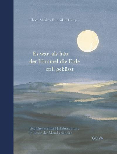 Es war, als hätt der Himmel die Erde still geküsst