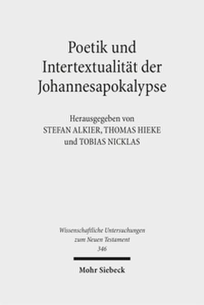 Poetik und Intertextualität der Johannesapokalypse