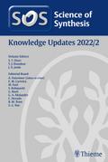 Science of Synthesis: Knowledge Updates 2022/2