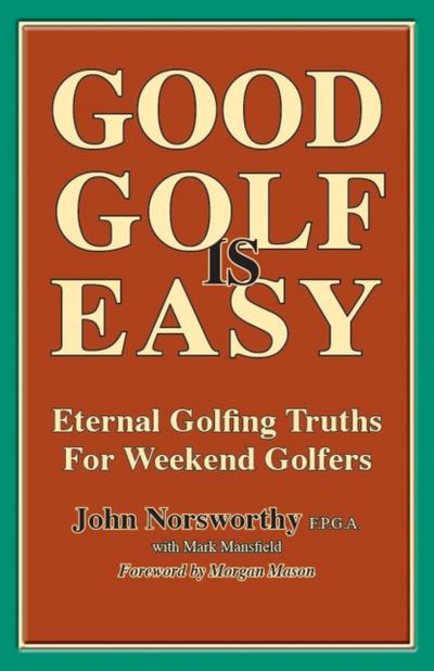 GOOD GOLF is EASY