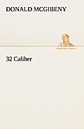 32 Caliber