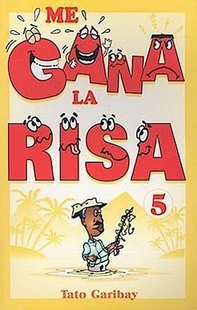 Me Gana La Risa, Volumen 5