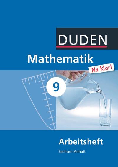 Mathematik Na klar! 9 Arbeitsheft Sachsen-Anhalt Sekundarschule