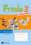 Fredo - Mathematik - Ausgabe B für Bayern - 3. Jahrgangsstufe