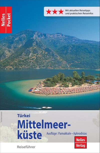 Nelles Pocket Reiseführer Türkei - Mittelmeerküste