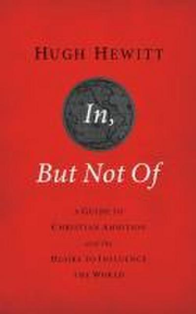 In, But Not of Revised and Updated