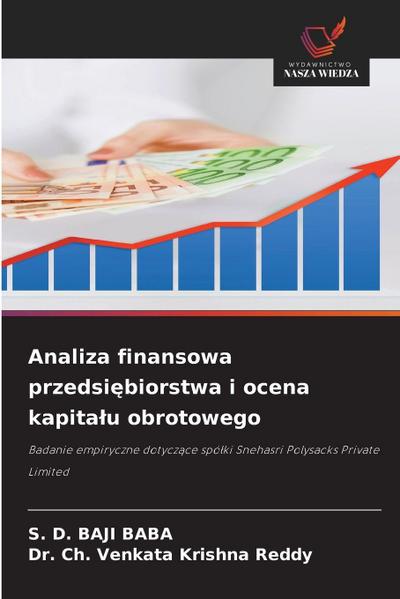 Analiza finansowa przedsi¿biorstwa i ocena kapita¿u obrotowego