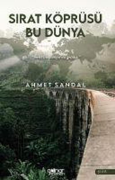 Sirat Köprüsü Bu Dünya