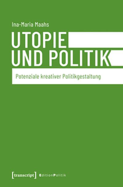 Utopie und Politik