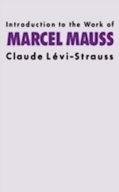 Introduction to the Work of Marcel Mauss