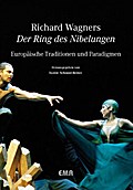 Richard Wagners ’Der Ring des Nibelungen’