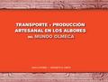 Transporte y producción artesanal en los albores del mundo Olmeca