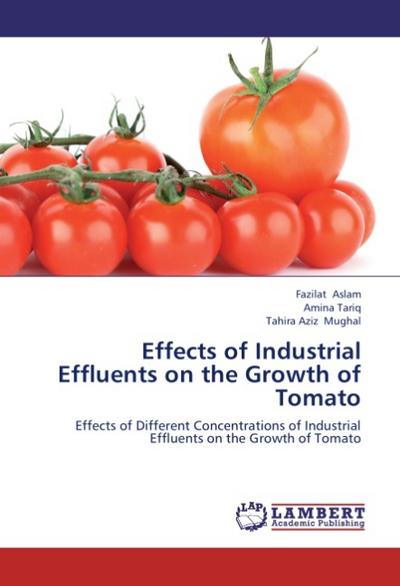 Effects of Industrial Effluents on the Growth of Tomato