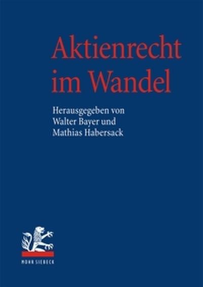 Aktienrecht im Wandel I/II