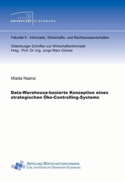 Data-Warehouse-basierte Konzeption eines strategischen Öko-Controlling-Systems