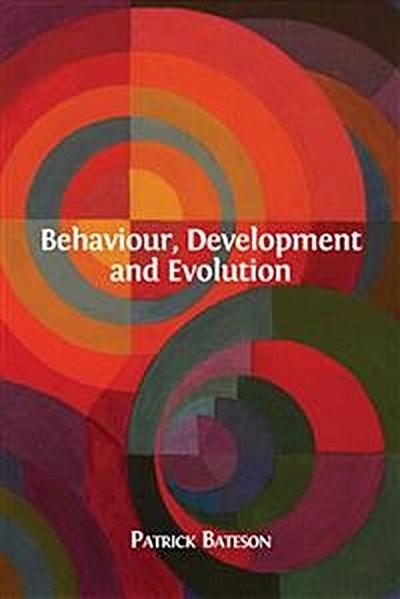 Behaviour, Development and Evolution