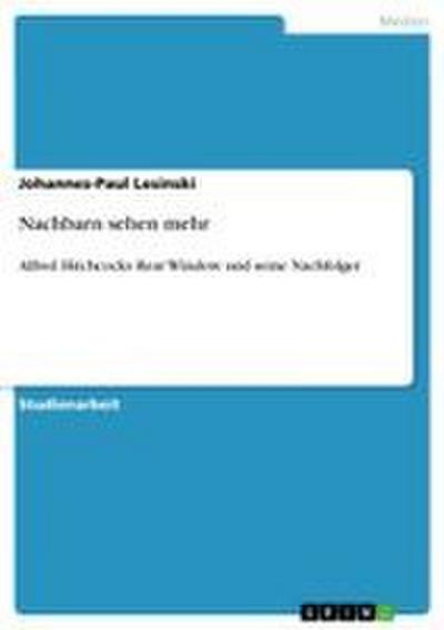 Nachbarn sehen mehr - Johannes-Paul Lesinski