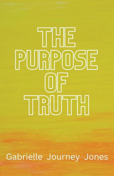 The Purpose of Truth