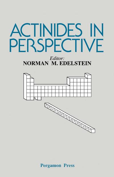 Actinides in Perspective